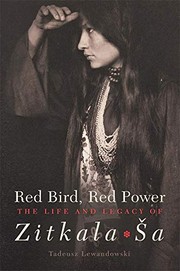 Red bird, red power : the life and legacy of Zitkala-Ša  Cover Image
