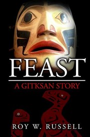 Feast : a gitksan story. Cover Image