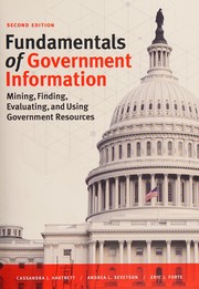 Fundamentals of government information : mining, finding, evaluating, and using government resources  Cover Image