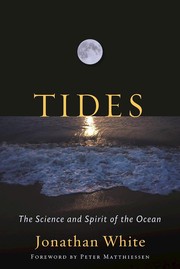 Tides : the science and spirit of the ocean  Cover Image