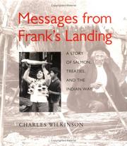 Messages from Frank's Landing : a story of salmon, treaties, and the Indian way  Cover Image