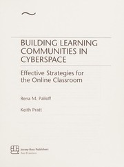 Building learning communities in cyberspace : effective strategies for the online classroom  Cover Image