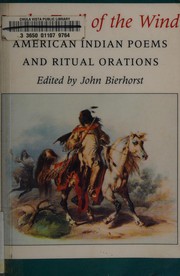 In the trail of the wind : American Indian poems and ritual orations  Cover Image