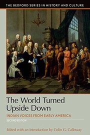 World turned upside down : Indian voices from early America, a brief history with documents. 2nd Ed  Cover Image