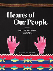 Hearts of our people : Native women artists  Cover Image