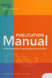 Publication manual of the American Psychological Association : the official guide to APA style. Cover Image