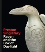 Preston Singletary : Raven and the box of daylight  Cover Image