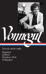 Enlarge cover image for Novels 1976-1985 / Kurt Vonnegut ; Sidney Offit, editor.