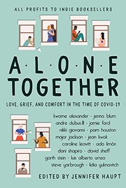 Alone together : love, grief, and comfort in the time of COVID-19  Cover Image