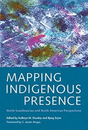 Mapping indigenous presence : north Scandinavian and North American perspectives  Cover Image