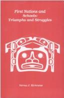 First nations and schools : triumphs and struggles  Cover Image