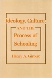Ideology, culture & the process of schooling  Cover Image