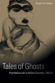 Tales of ghosts : First Nations art in British Columbia, 1922-61  Cover Image