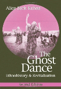 The ghost dance : ethnohistory & revitalization, second edition  Cover Image