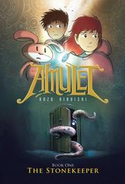 Amulet. Book 1, The Stonekeeper  Cover Image