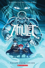 Amulet, Book 6: Escape from Lucien  Cover Image