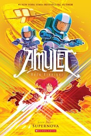 Amulet, Book 8: Supernova  Cover Image