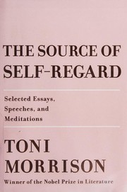 The Source of Self-regard : selected essays, speeches, and meditations  Cover Image