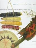 North, South, East, West : American Indians and the natural world  Cover Image