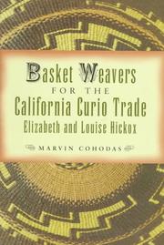 Basket weavers for the California curio trade : Elizabeth and Louise Hickox  Cover Image