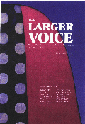 The larger voice : celebrating Native Arts and Cultures Foundation Literature Fellows  Cover Image