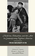 Medicine, education, and the arts in contemporary Native America : strong women, resilient nations  Cover Image