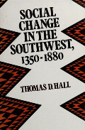 Social change in the Southwest, 1350-1880  Cover Image