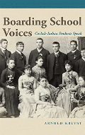 Boarding school voices : Carlisle Indian School students speak  Cover Image