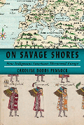 On savage shores : how indigenous Americans discovered Europe  Cover Image