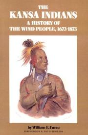 The Kansa Indians : a history of the Wind People, 1673-1873  Cover Image