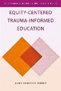 Equity-centered trauma-informed education  Cover Image
