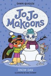 Jo Jo Makoons : Snow Day. Cover Image