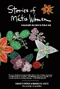 Stories of Métis women  : tales my kookum told me  Cover Image