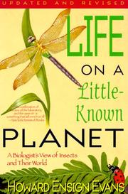 LIFE ON A LITTLE KNOWN PLANET: A BIOLOGIST'S VIEW OF INSECTS AND THEIR WORLD. Cover Image