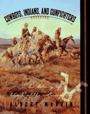 Cowboys, Indians, and gunfighters : the story of the cattle kingdom  Cover Image