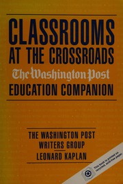 CLASSROOMS AT THE CROSSROADS: THE WASHINGTON POST EDUCATION COMPANION. Cover Image