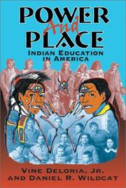 POWER AND PLACE: INDIAN EDUCATION IN AMERICA. Cover Image