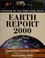 Go to record Earth report 2000 : revisiting the true state of the planet