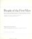 Go to record People of the first man : life among the Plains Indians in...