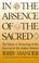 Go to record In the absence of the sacred : the failure of technology a...