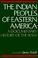 Go to record The Indian peoples of Eastern America : a documentary hist...