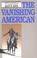 Go to record The vanishing American : White attitudes and U.S. Indian p...