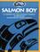 Go to record Salmon boy : a legend of the Sechelt people