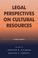 Go to record Legal perspectives on cultural resources