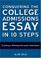 Go to record Conquering the college admissions essay in 10 steps : craf...