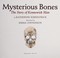 Go to record Mysterious bones : the story of Kennewick Man
