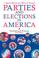 Go to record Parties and elections in America : the electoral process
