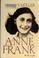 Go to record Anne Frank : the biography