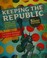 Go to record Keeping the republic : power and citizenship in American p...