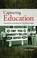 Go to record Capturing Education : Envisioning and Building the First T...